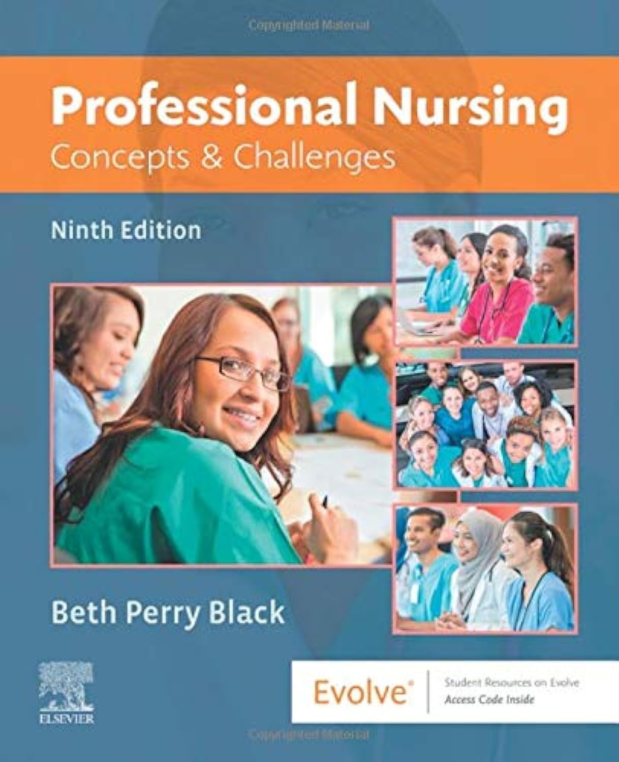 Professional Nursing: Concepts & Challenges - 9th Edition