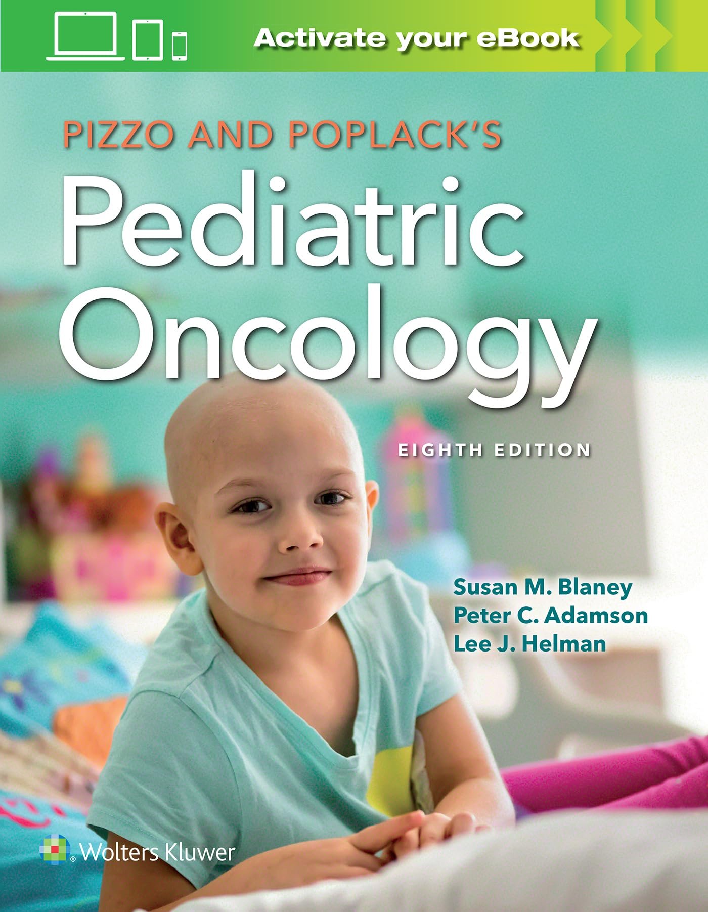 Pizzo & Poplack's Pediatric Oncology - 8th Edition